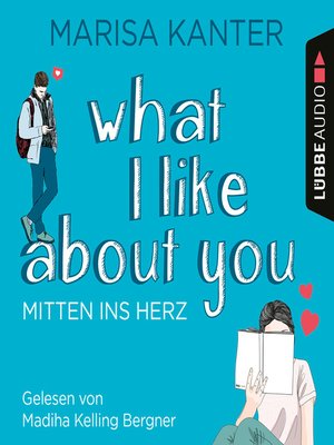 cover image of What I Like About You--Mitten ins Herz